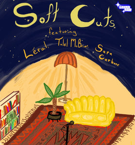 Soundbox Collective Presents: Soft Cuts